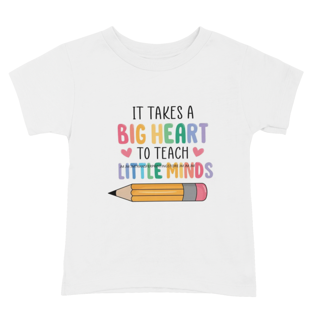 Big Heart To Teach T-Shirt