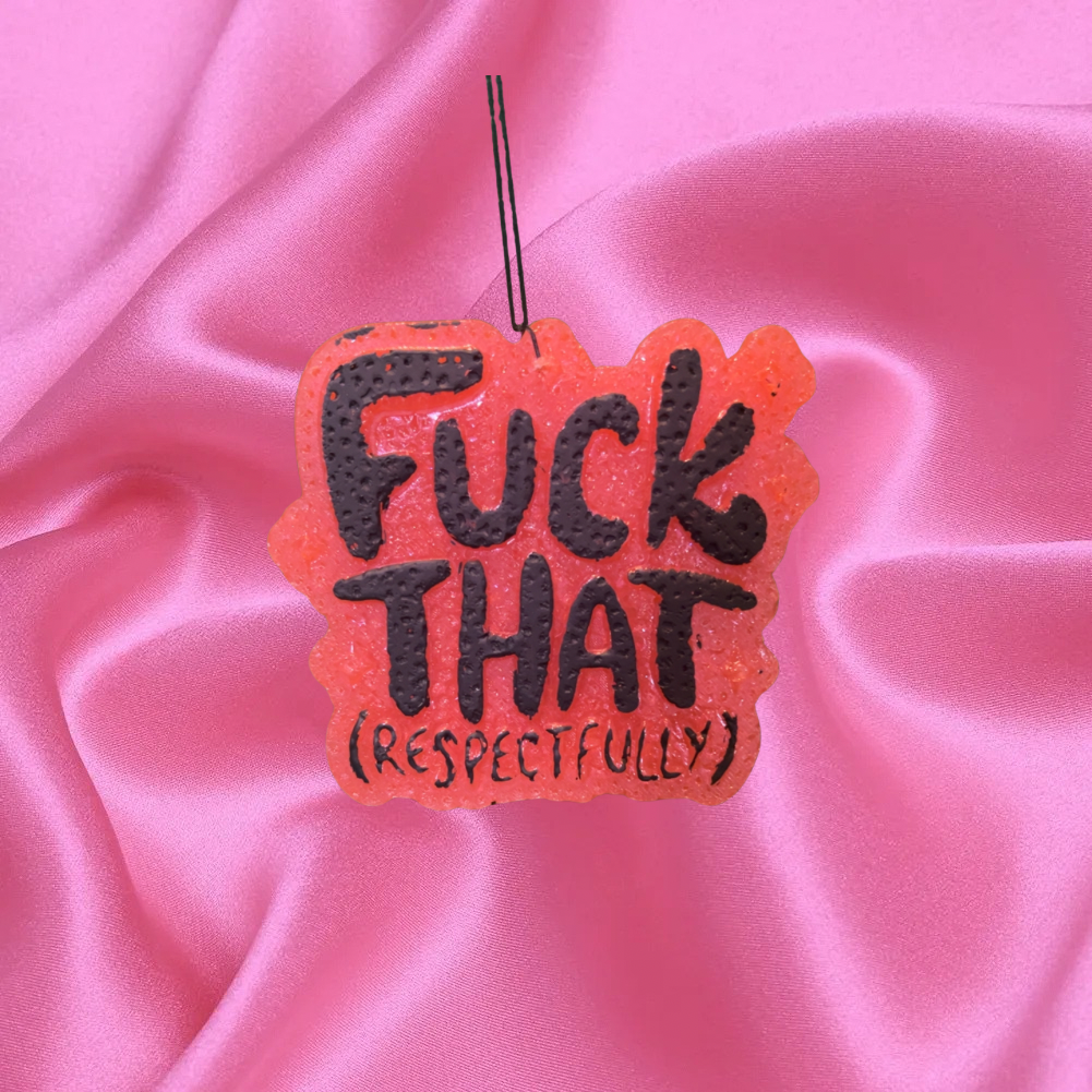 F- That Respectfully Freshie