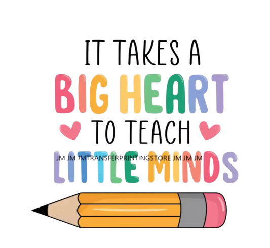 Big Heart To Teach T-Shirt